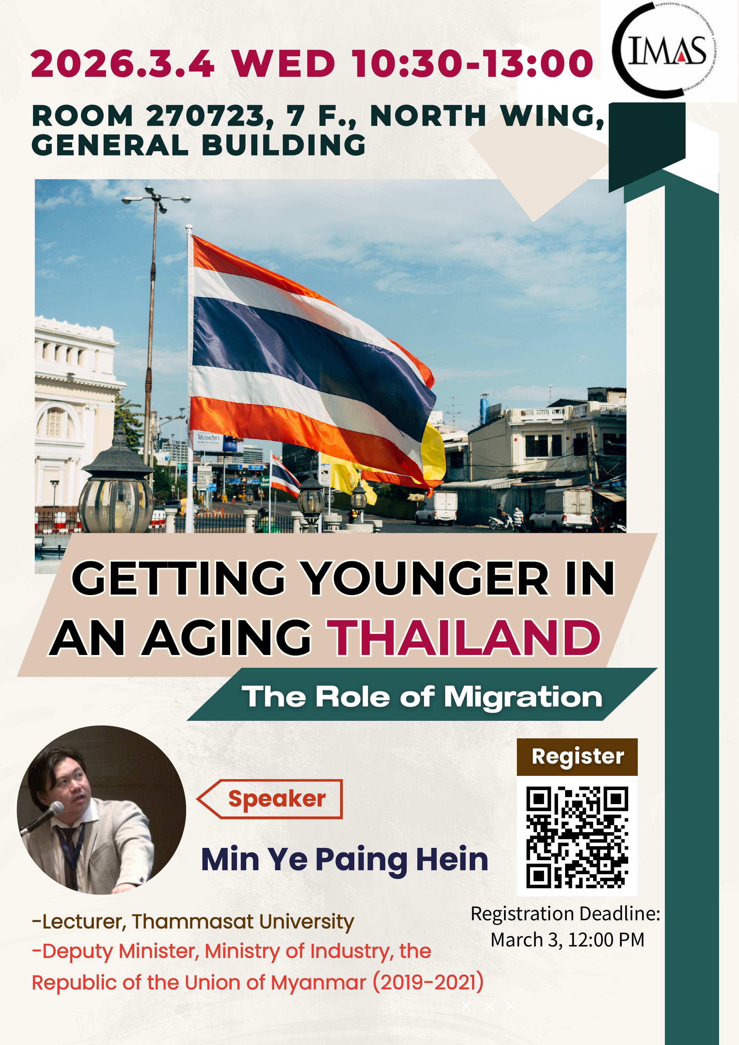 Getting Younger in  an Aging Thailand: The Role of Migration
